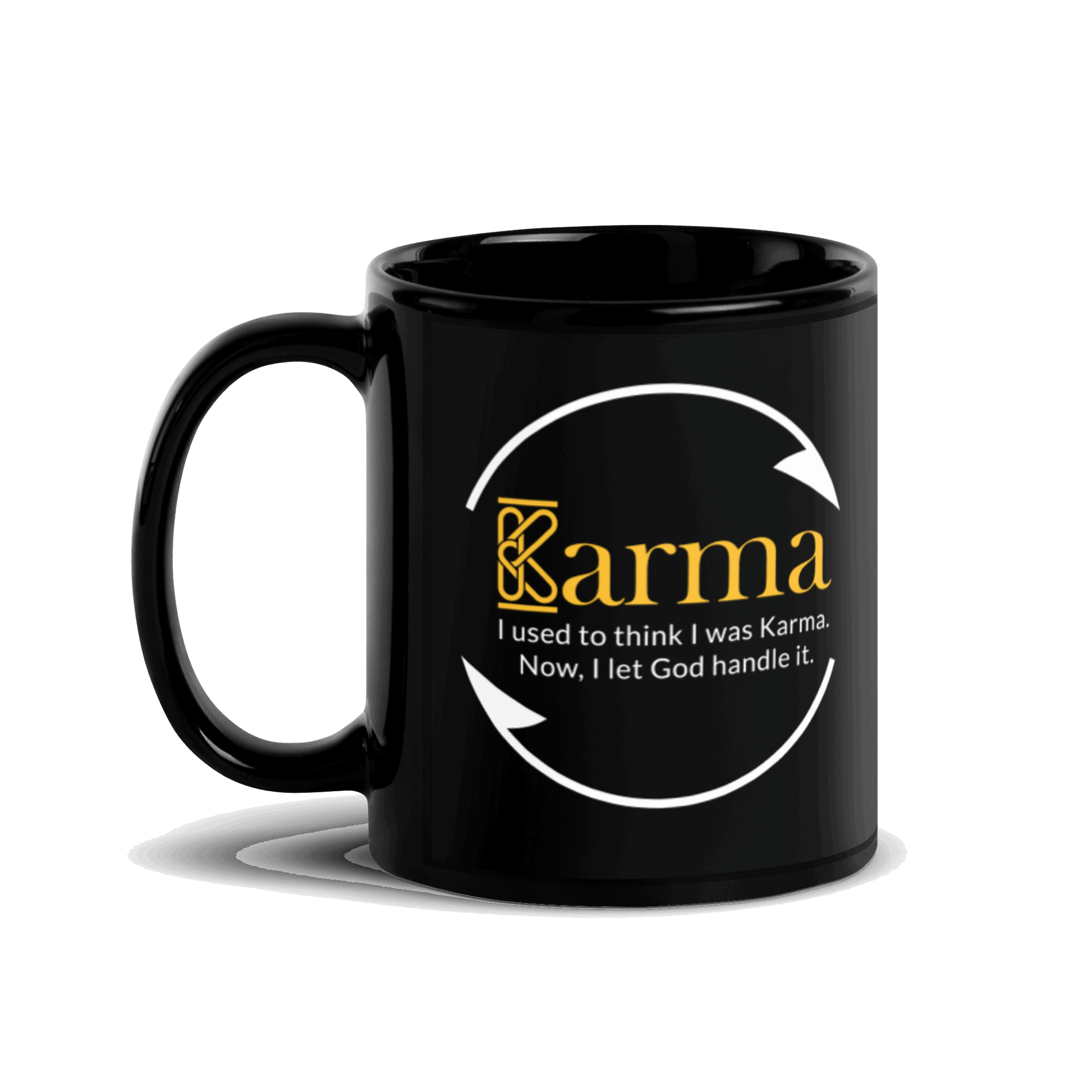 Karma.  I Used to Think I Was Karma....Black Glossy Mug KimUnity Soulutions 
