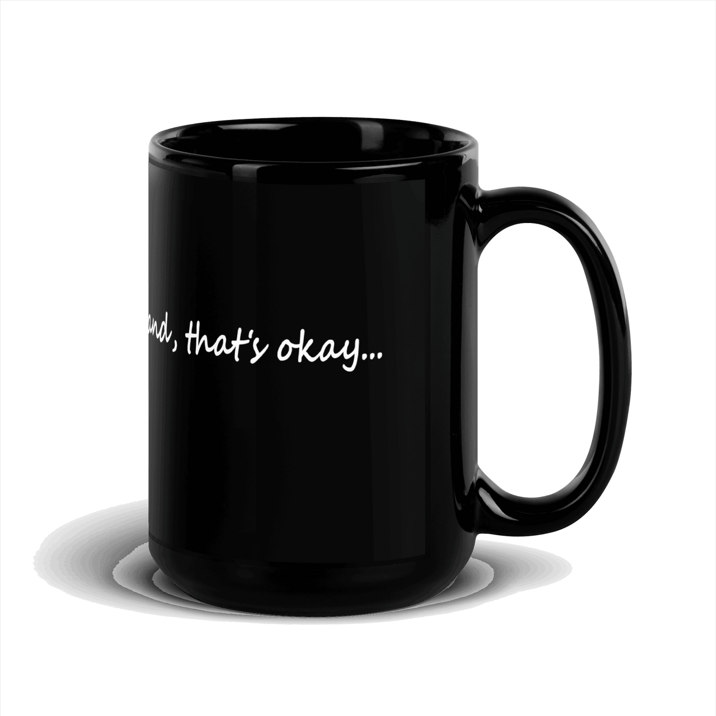 Corporate America Couldn't Handle Me Black Glossy Mug